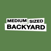 mediumsizedbackyard (@medsizedbackyrd) 's Twitter Profile