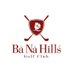 Ba Na Hills Golf Club (@banahillsgolf) Twitter profile photo Ba Na Hills Golf Club (@banahillsgolf) Twitter profile photo