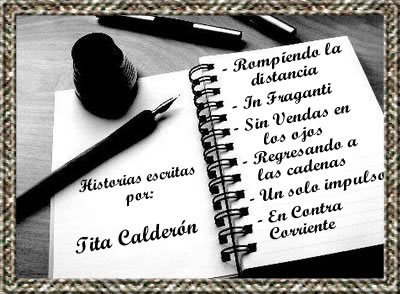 Escritora de: In Fraganti, Rompiendo la Distancia, En Contra Corriente, Sin Vendas en los Ojos, Regresando a las Cadenas, Un Solo Impulso, A Escondidas