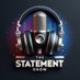 The Statement Show (@statementshow) Twitter profile photo The Statement Show (@statementshow) Twitter profile photo