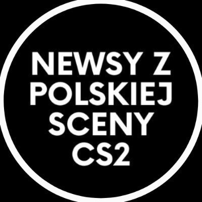NEWSY Z POLSKIEJ SCENY CS2 Profile