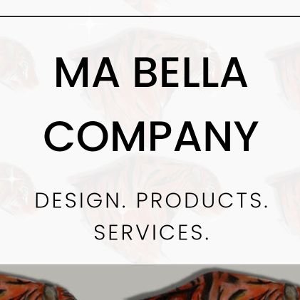 🌟 Ma Bella Company. Follow for the latest in innovative education, design, family, small biz and a community that grows together.