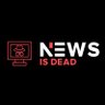 newsisdead's profile picture. Unfiltered | Unbiased | Citizen Journalist | Check Highlights for Documentaries | Be the change you want to see.  https://t.co/KMfBjVEkZv