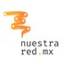 NuestraRed.mx (@nuestraredmx) Twitter profile photo NuestraRed.mx (@nuestraredmx) Twitter profile photo
