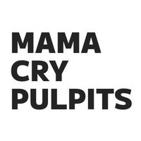 MAMA CRY PULPITS (@mamacrypulpits) 's Twitter Profile