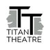 Titan Theatre (@titan__theatre) Twitter profile photo Titan Theatre (@titan__theatre) Twitter profile photo