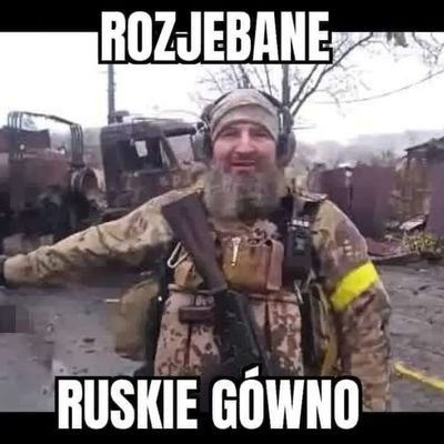 FU***K PUTIN, FU***K KREMLIN RUSSIA, FU***K RUSSIAN SOLDATS