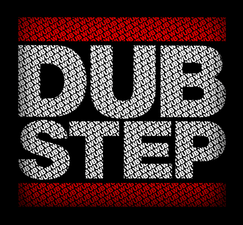 I love Dubstep 3