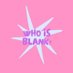 Who is blank (@whoisblank_) Twitter profile photo Who is blank (@whoisblank_) Twitter profile photo