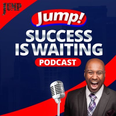 Jump Success is Waiting Podcast is to help others achieve their dreams & their goals to get to the next level by listening to others. Brought to you by @cmjent