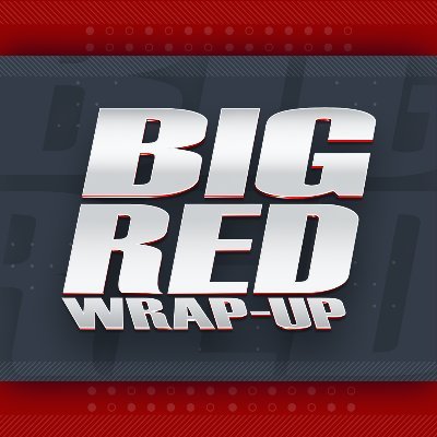“Big Red Wrap-Up