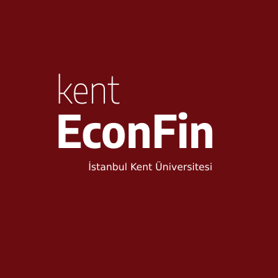 İstanbul Kent Üniversitesi İktisadi, İdari ve Sosyal Bilimler Fakültesi
Ekonomi ve Finans (İngilizce) Bölümü