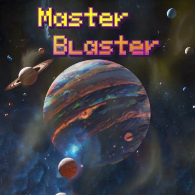 Master Blaster! Profile
