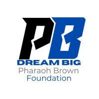 Pharaoh Brown Foundation (@pbdreambigfdn) 's Twitter Profile