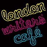 London Writers' Cafe