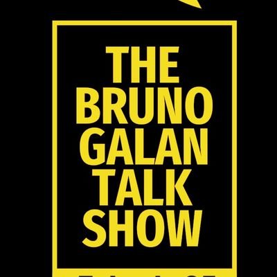 Welcome to the Bruno Galan Talk Show! (Opinions are my own. A Follow is not automatic endorsement.)