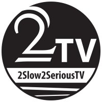 2Slow2SeriousTV (@2slow2serioustv) 's Twitter Profile Photo