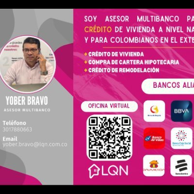 Asesor multibanco para créditos de vivienda, aplica a los que viven en colombia y en el Exterior. Asesoría sin costo.