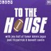 To The House (@jmutothehouse) Twitter profile photo To The House (@jmutothehouse) Twitter profile photo