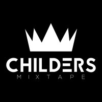 Childers Mixtape (@childersmixtape) 's Twitter Profile