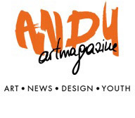 ANDY - Art, News, Design,Youth ist ein Magazin für Kunst und Kultur!