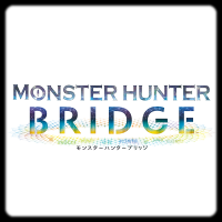 【公式】モンスターハンター ブリッジ/MONSTER HUNTER BRIDGE Official (@mh_bridge_jp) 's Twitter Profile Photo 【公式】モンスターハンター ブリッジ/MONSTER HUNTER BRIDGE Official (@mh_bridge_jp) 's Twitter Profile Photo