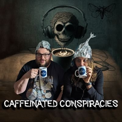 Caffinatedcon's profile picture. Delve into Mysteries, Uncover Conspiracies, Sip Coffee ☕ | Join Us on a Caffeinated Journey Through the Unknown