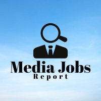 Media Jobs Report (@mediajobsreport) 's Twitter Profile Photo Media Jobs Report (@mediajobsreport) 's Twitter Profile Photo