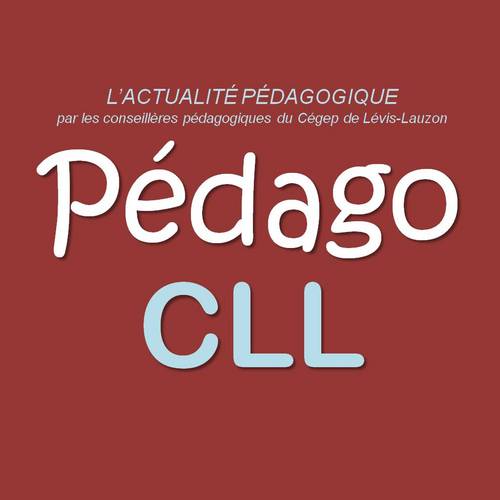 L'actualité pédagogique de l'équipe des conseillères pédagogiques du SPDP du Cégep de Lévis