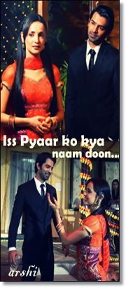 ‘Iss Pyaar Ko Kya Naam Doon’ is a star-crossed love story presenting an interesting contrast of personlities in a relatinship swinging between love & hate.