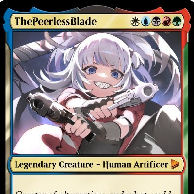 Peerless_Blade2's profile picture. I make custom cards for fun. You can always ask for the art source if I don't include it. If you use my cards, please let me know how it went!