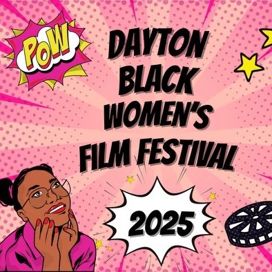 blkwxnfilmfest's profile picture. Dayton Black Women’s Film Festival celebrates work directed by Black women and nonbinary filmmakers, locally and globally. 2nd Annual DBWFF is May 15-18, 2025.