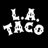 L.A. TACO🌴🌮