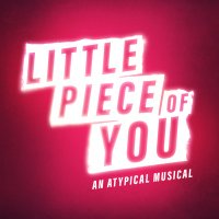 Little Piece Of You: An Atypical Musical (@lpoythemusical) 's Twitter Profile