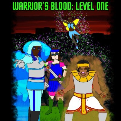 Warrior's Blood: Level One 💎(Rare) 💎 #NewAdult #Book about Superheroes in a Kingdom Hearts+MTG +Soul Calibur+ Playscript style.