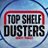 Top Shelf Dusters