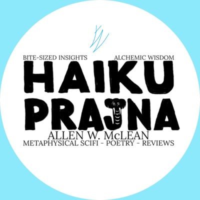 HaikuPrajna's profile picture. Author of metaphysical fiction, scifaiku (scifi haiku poetry), book reviews.
Bite-sized Insight. Books & merch in link.
@Flying_armchair @ehsquared #HaikuPrajna