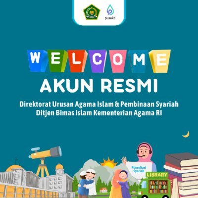 urusanislam's profile picture. Akun Resmi Direktorat Urusan Agama Islam & Pembinaan Syariah