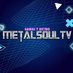 MetalsoulTV GamingChannel (@metalsoultv) Twitter profile photo MetalsoulTV GamingChannel (@metalsoultv) Twitter profile photo