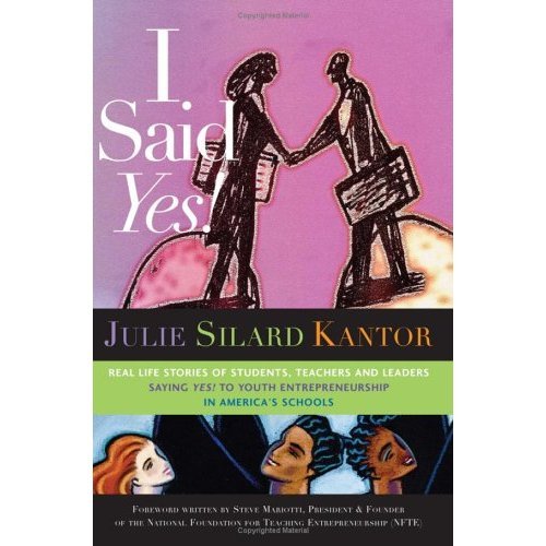 Veteran Leader in Youth Entrepreneurship Education. Author I SAID YES! Youth Entre. in America's Schools. I tweet under @juliekantorSTEM
