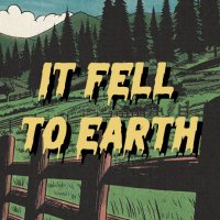 It Fell to Earth (@itfelltoearth) 's Twitter Profile Photo