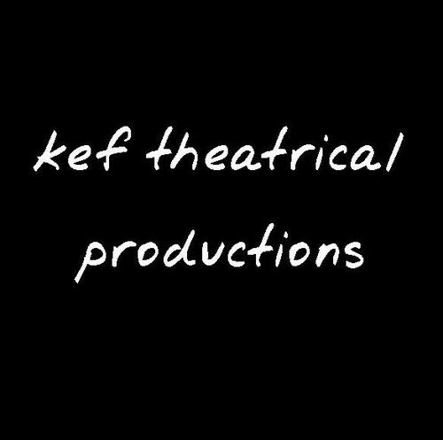 kef theatrical productions is an artist run company producing relevant and exciting new work.