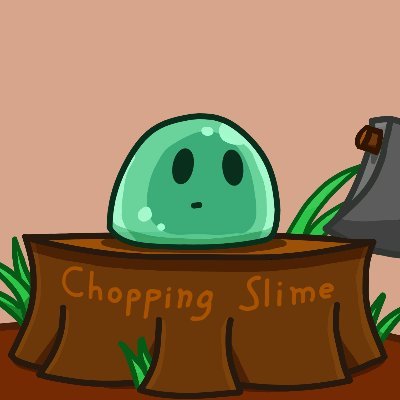 @Chopping_Slime