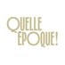 Quelle Époque! (@quelleepoqueoff) Twitter profile photo Quelle Époque! (@quelleepoqueoff) Twitter profile photo