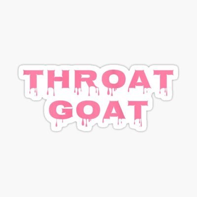 901 āļø 256 šThroat Goat ā¼ļø