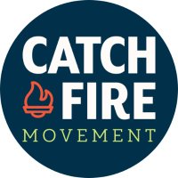 Catch Fire Movement (@catchfiremvmt) 's Twitter Profile