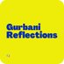 Gurbani Reflections (@gurbanipodcast) Twitter profile photo Gurbani Reflections (@gurbanipodcast) Twitter profile photo