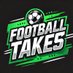 FootballTakes (@futballtakes) Twitter profile photo FootballTakes (@futballtakes) Twitter profile photo
