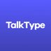 TalkType (@gettalktype) Twitter profile photo TalkType (@gettalktype) Twitter profile photo