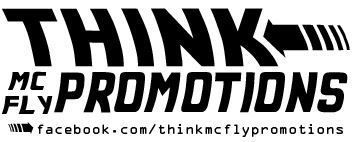 Think, McFly Promotions books shows in the suburbs of Philly - currently looking for a venue to book with!